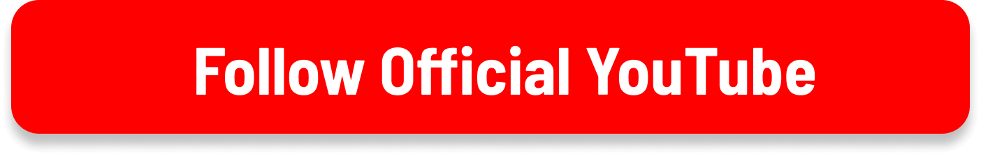 Follow Official YouTube